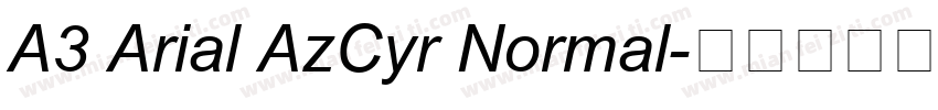 A3 Arial AzCyr Normal字体转换